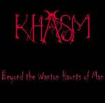Khasm (USA) : Beyond the Wanton Haunts of Man